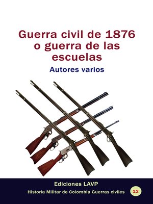 cover image of Guerra civil de 1876 o guerra de las escuelas
